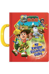 Ranger Rob: My Essential Ranger Guide