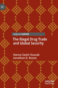 Illegal Drug Trade and Global Security