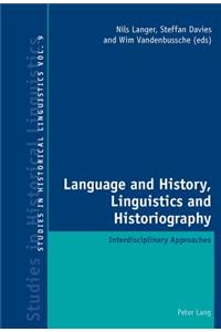 Language and History, Linguistics and Historiography