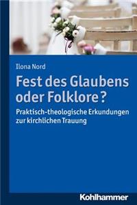 Fest Des Glaubens Oder Folklore?