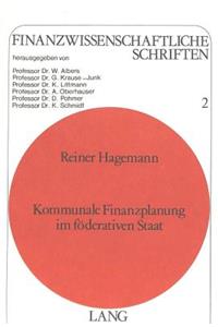 Kommunale Finanzplanung Im Foederativen Staat