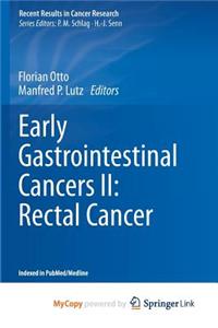 Early Gastrointestinal Cancers II