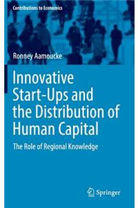 Innovative Start-Ups and the Distribution of Human Capital