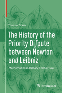 The History of the Priority Di∫pute between Newton and Leibniz