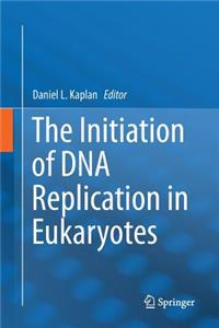 Initiation of DNA Replication in Eukaryotes