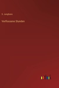 Verflossene Stunden