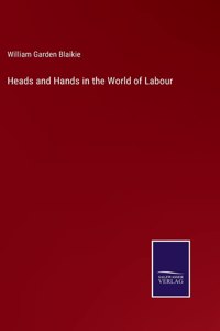 Heads and Hands in the World of Labour
