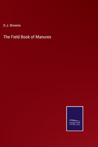 Field Book of Manures