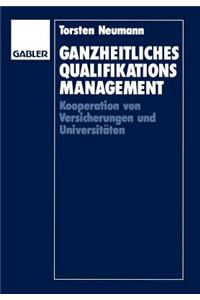 Ganzheitliches Qualifikationsmanagement