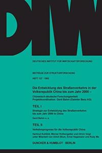 Die Entwicklung Des Strassenverkehrs in Der Volksrepublik China Bis Zum Jahr 2000