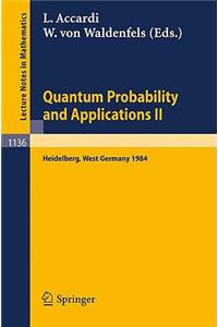 Quantum Probability and Applications II