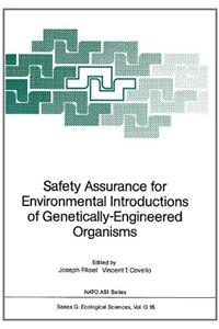 Safety Assurance for Environmental Introductions Genetically-Engineered Organisms