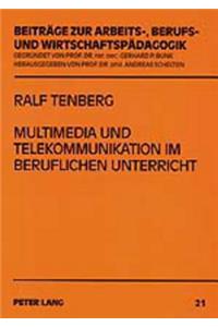 Multimedia Und Telekommunikation Im Beruflichen Unterricht