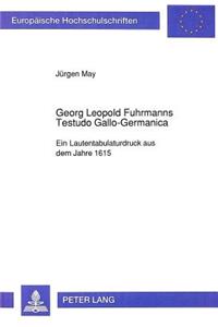 Georg Leopold Fuhrmanns Testudo Gallo-Germanica