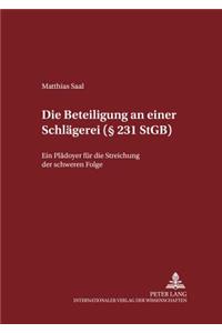 Die Beteiligung an Einer Schlaegerei (§ 231 Stgb)