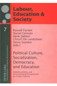 Political Culture, Socialization, Democracy, and Education
