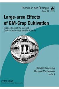 Large-Area Effects of Gm-Crop Cultivation