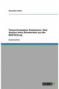 Textsortenanalyse: Kommentar. Eine Analyse Eines Kommentars Aus Der Bild-Zeitung