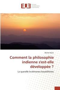 Comment La Philosophie Indienne Sest-Elle Développée ?
