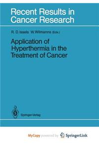 Application of Hyperthermia in the Treatment of Cancer