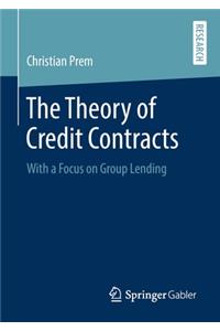 The Theory of Credit Contracts