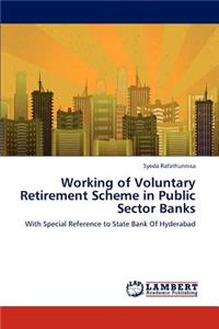 Working of Voluntary Retirement Scheme in Public Sector Banks