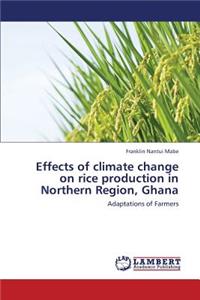 Effects of Climate Change on Rice Production in Northern Region, Ghana