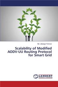 Scalability of Modified Aodv-Uu Routing Protocol for Smart Grid