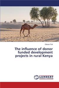 influence of donor funded development projects in rural Kenya