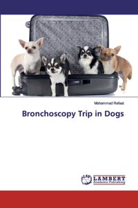 Bronchoscopy Trip in Dogs