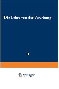 Die Lehre von der Vererbung