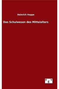 Schulwesen des Mittelalters