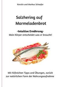 Salzhering auf Marmeladenbrot