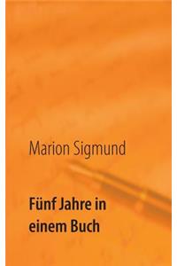 Fünf Jahre in einem Buch