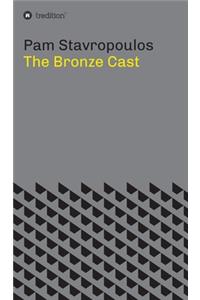 Bronze Cast