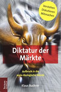 Diktatur Der Markte