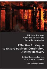 Effective Strategies to Ensure Business Continuity/Disaster Recovery