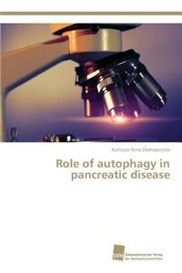 Role of autophagy in pancreatic disease