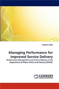 Managing Performance for Improved Service Delivery