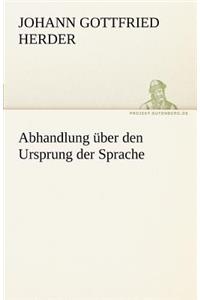 Abhandlung Uber Den Ursprung Der Sprache