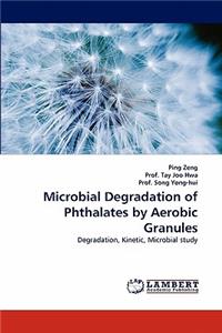 Microbial Degradation of Phthalates by Aerobic Granules