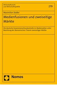 Medienfusionen Und Zweiseitige Markte