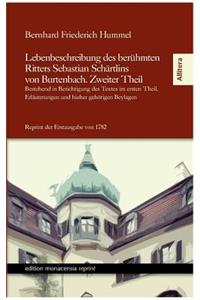 Lebenbeschreibung des berühmten Ritters Sebastian Schärtlins von Burtenbach. Zweiter Theil