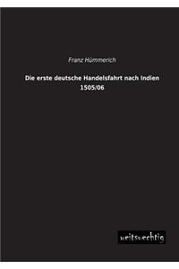 Die Erste Deutsche Handelsfahrt Nach Indien 1505/06
