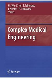 Complex Medical Engineering