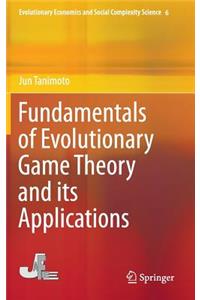 Fundamentals of Evolutionary Game Theory and its Applications