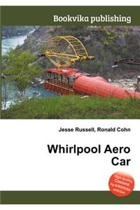 Whirlpool Aero Car