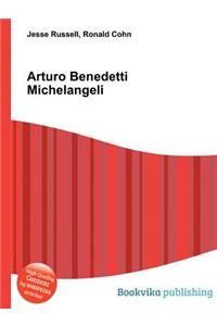 Arturo Benedetti Michelangeli