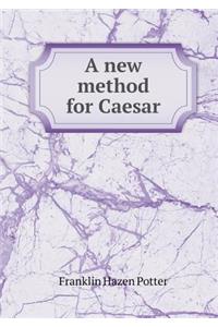 A New Method for Caesar