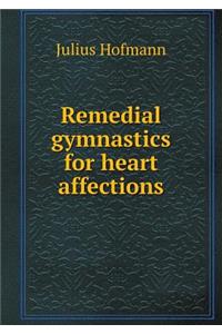 Remedial Gymnastics for Heart Affections